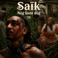 Neg Kont Neg — Saïk