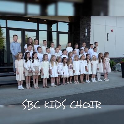SBC KIDS CHOIR - Jesus King of Kings