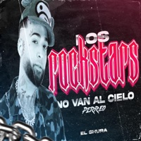 Los Rockstar no van al cielo (Perreo) - Single - El Shura