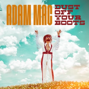 Adam Mac - Dust Off Your Boots - Line Dance Musik