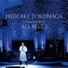 Saigono Iiwake (Live - Concert Tour 2023 All Best 2) - Hideaki Tokunaga