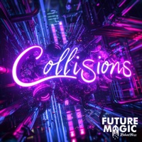 Collisions - EP - Future Magic & Robert Voxx