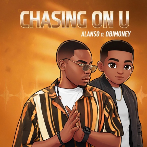 CHASING ON U (feat. OBIMONEY)
