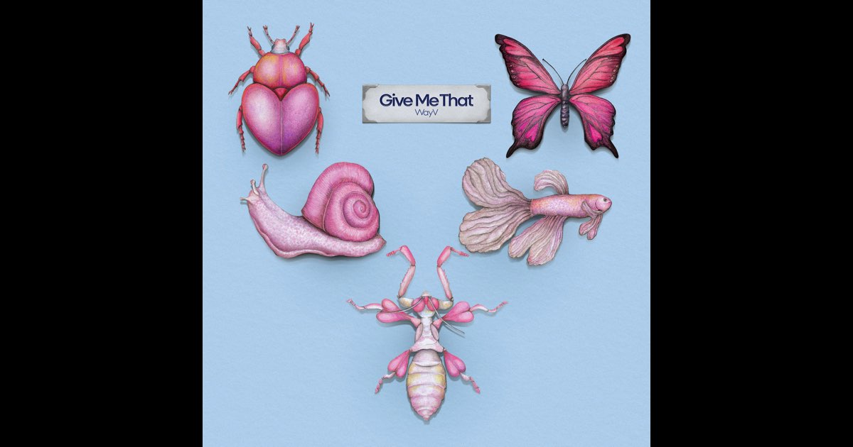 Give Me That - The 5th Mini Album - EP - Album by WayV