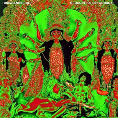 Mumbai Blues (feat. Aki Kumar) - Single