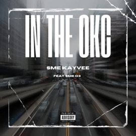 In The OKC (feat. SME Kayvee & SME D3) BandøJay
