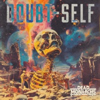 Doubt-Self - Single - Dead Monarchs