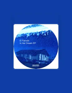 收听 El Farouki、观看音乐视频、阅读小传、查看巡演日期等 ！