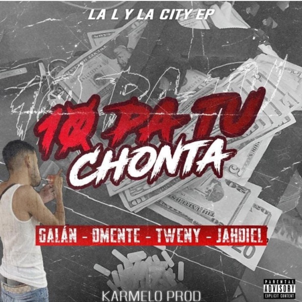 Galan 10 Pa Tu Chonta #LLYLCEP #5 (feat. BR Jahdiel, Dmente & Young Tweny)