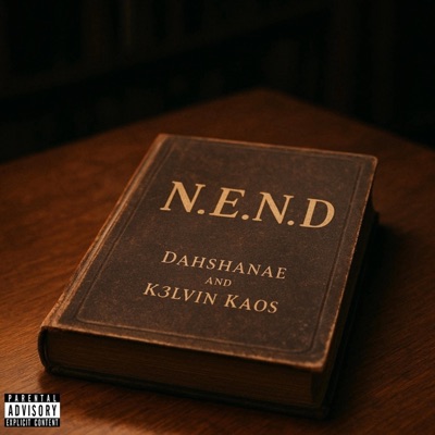 N.E.N.D (feat. K3lvin Kaos) - Single
