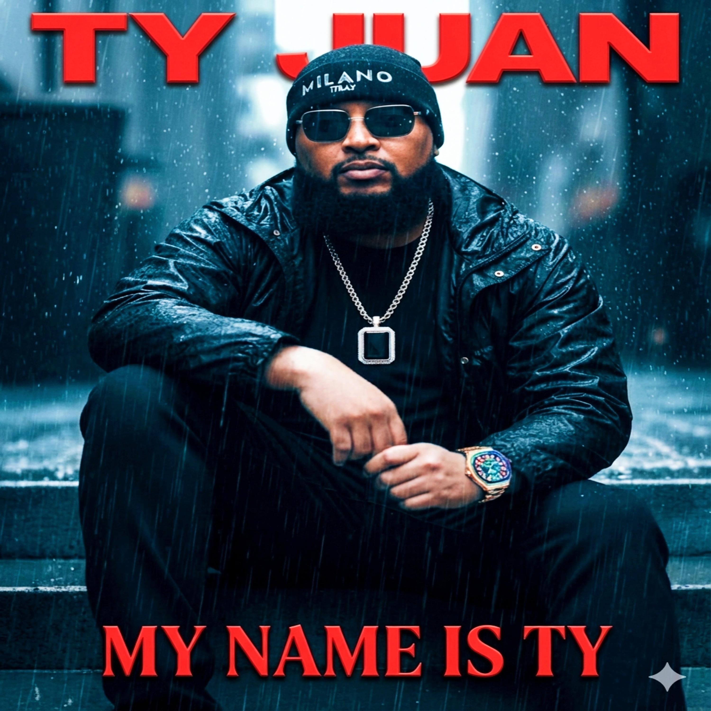 5. ty juan - my name is ty
