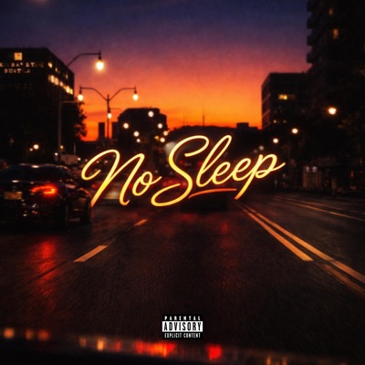 No Sleep - Single