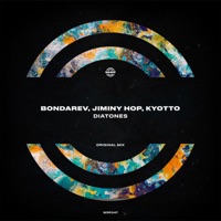 Diatones - Single - Bondarev, Jiminy Hop & KYOTTO