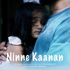 Ninne Kaanan (feat. Roshan Sebastian & Naina Menon)