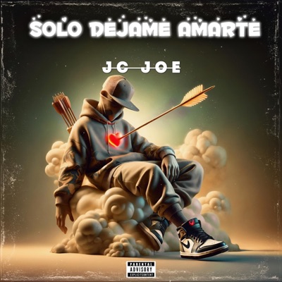 SOLO DEJAME AMARTE (feat. JC JOE) - Single