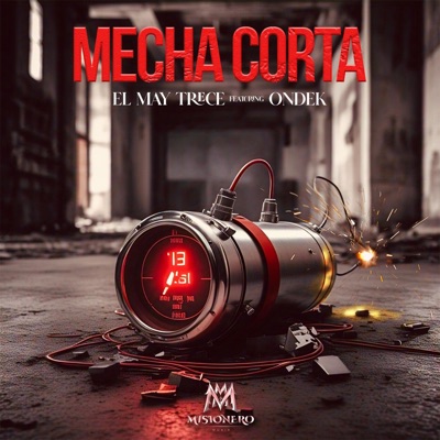 Mecha corta (feat. El May trece & Ondek) - Single