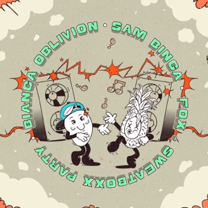 Sweatboxx Party EP - Single