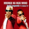 Mbongo Na Ngai Moko (feat. Innoss' B)