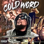 Cold World thick skin is the remedy - Single
