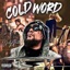 Cold World thick skin is the remedy - Single