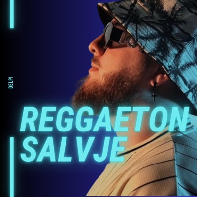 Reggaeton Salvaje (Solo Version) - Single