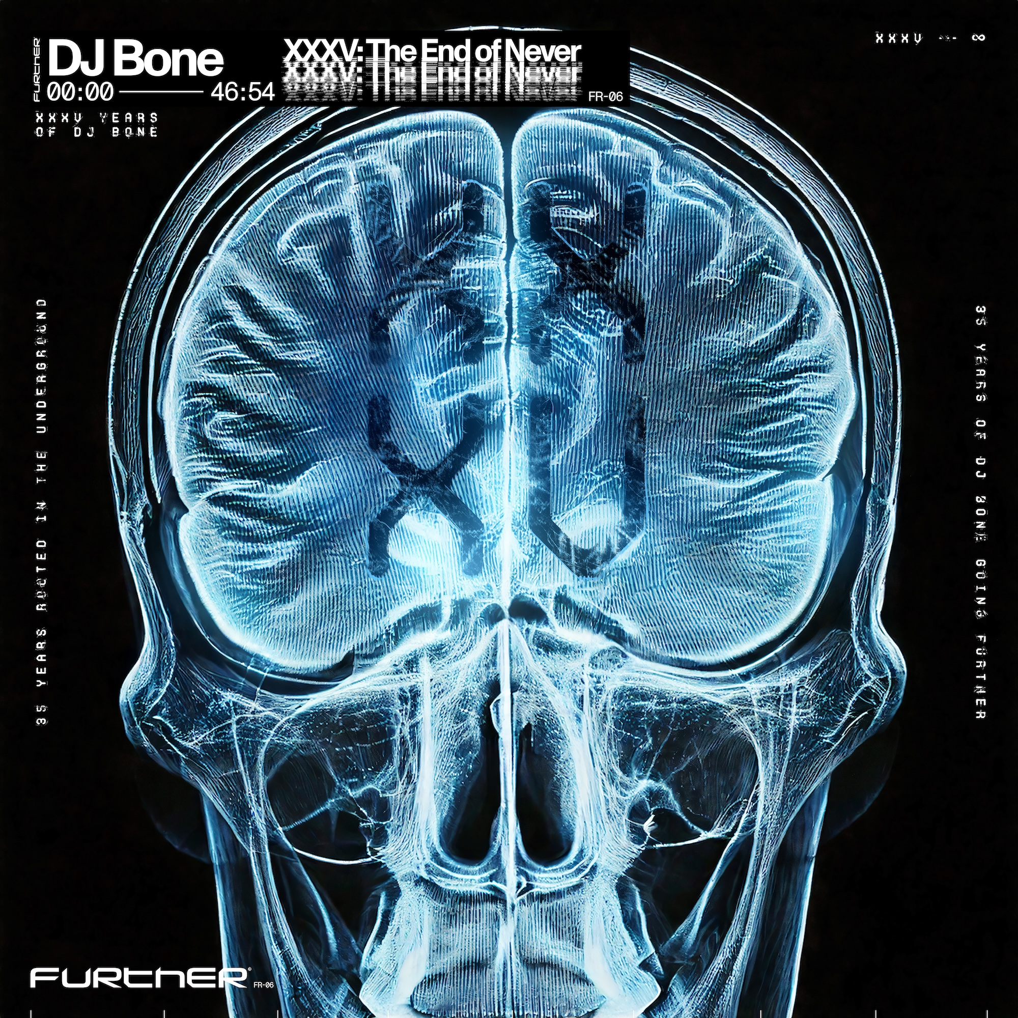 DJ Bone XXXV: The End of Never