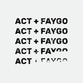 Act+Faygo (Prod. Agny) stowaway