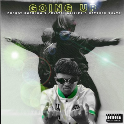 GOING UP (feat. Crystal Millies & Natsuru Shxta) - Single