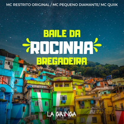 Baile da Rocinha Bregadeira - Single