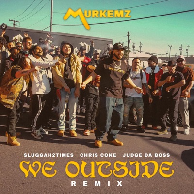 We Outside (Plug City Remix) - Single