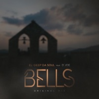 Bells (feat. D'Joe) - Single - EL-Deep Da Soul