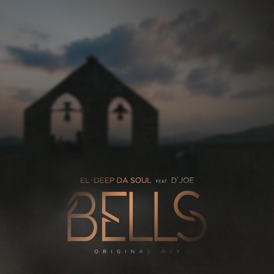 Bells (feat. D'Joe) - Single