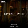Give Me Space