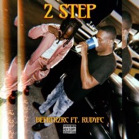 2 Step (feat. RudyFC) - Single - Beekerzrc