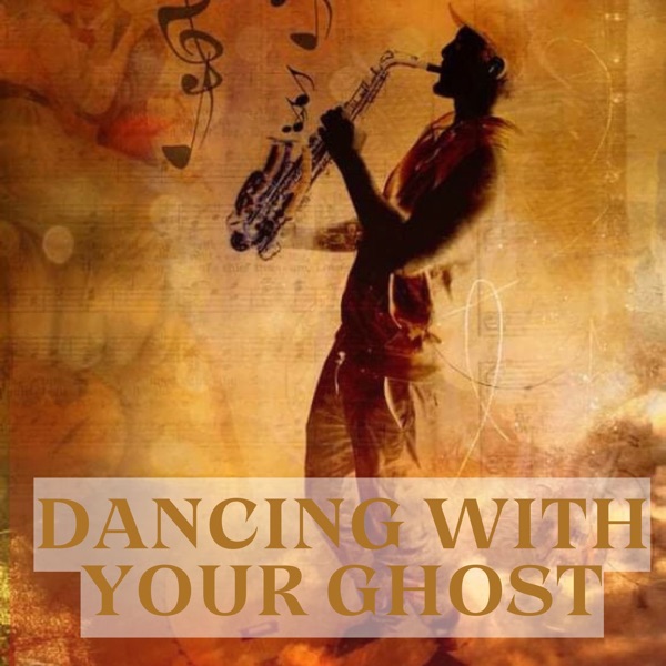 Dancing with Your Ghost - Single