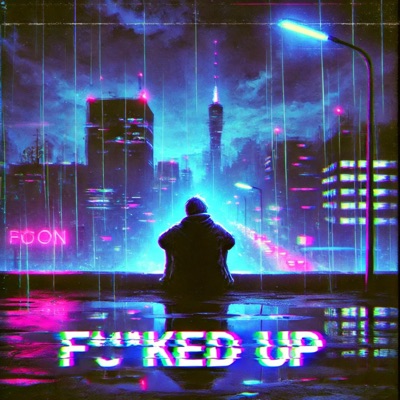 Fucked Up - Single