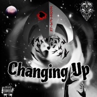 Changing Up (feat. Onpoint Jones) - Single - Mayday101