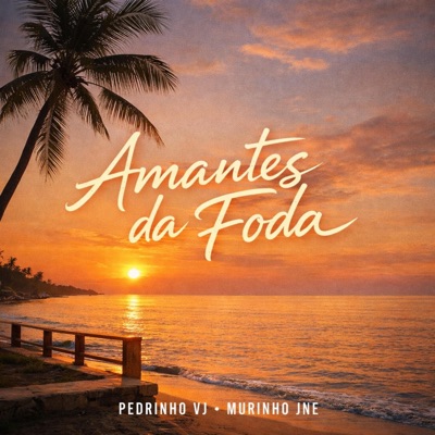 Amantes da Foda - Single