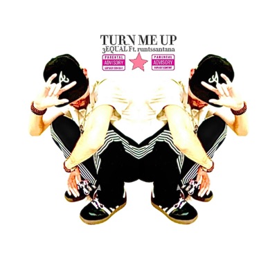 Turn Me Up (feat. runtssantana) - Single