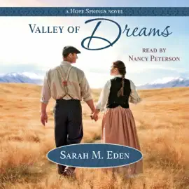 Valley of Dreams: Longing for Home, Book 6 (Unabridged)