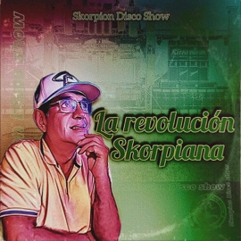 Loca de remate (feat. Jc) Skorpion Disco Show