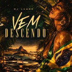 Vem Descendo - Single