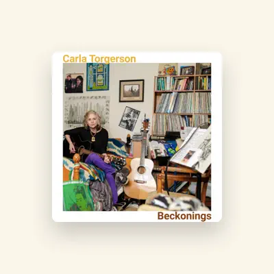 Listen to Carla Torgerson, watch music videos, read bio, see tour dates & more!