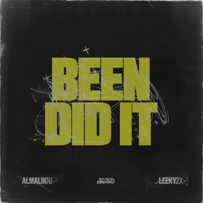 Been Did It (feat. Leeky2x) - Single