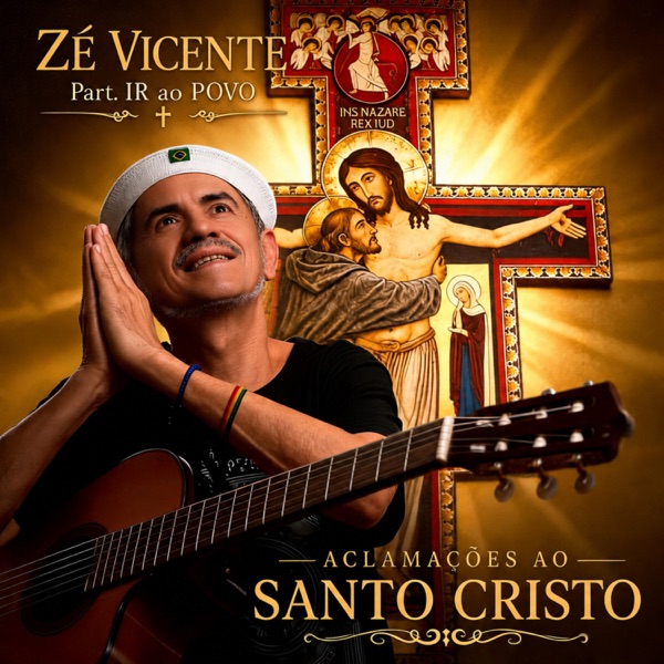 Aclamações ao Santo Cristo (feat. Ir ao Povo)