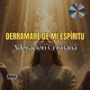 Derramaré de mi Espíritu