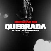 Coração do Quebrada - Single - MC Cauzin, Mc Motta Ms & MACIH