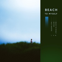 Beach To Myself EP - Single - Feverkin