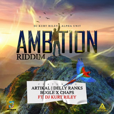Ambition Riddim - Single