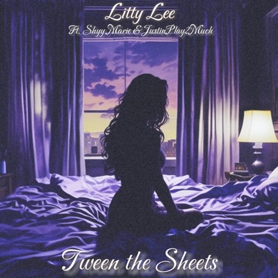 Tween the Sheets (feat. Shyy Marie & JustinPlay2Much) - Single